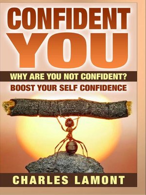 cover image of Confident You--Why Are You Not Confident? Boost Your Self Confidence
